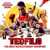 Teofilo: The Most Revolutionary Champion