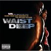 Waist Deep