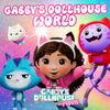 Gabbys Dollhouse: The Movie: Gabbys Dollhouse World (Single)