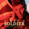 I Was a Soldier
