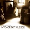 Into Great Silence