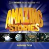 Amazing Stories: Anthology Three