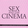 Sex and the Cinema