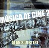 Alan Silvestri: Musica De Cine 2
