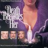 Death Becomes Her