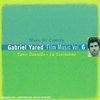 Gabriel Yared: Film Music Volume 6 - Music For Comedy