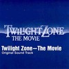 Twilight Zone: The Movie