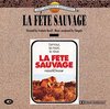 La Fête Sauvage