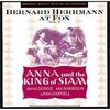 Bernard Herrmann at Fox, Vol. 3: Anna and the King of Siam
