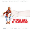 Whose Life Is It Anyway?