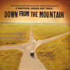 O Brother, Where Art Thou? - Down From The Mountain
