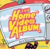 The Home Video Album
