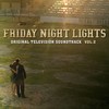 Friday Night Lights - Volume II