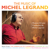 The Music of Michel Legrand