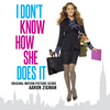 I Don't Know How She Does It - Original Score