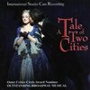 A Tale Of Two Cities - International Studio Recording