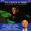To Catch A Thief - A History of Hitchcock II