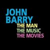 John Barry: The Man The Music The Movies