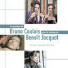 The Music of Bruno Coulais from the Film of Benoit Jacquot