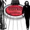 Searching for Sugar Man