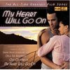 My Heart Will Go On - The All Time Greatest Film Songs