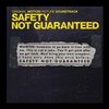 Safety Not Guaranteed