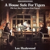 A House Safe for Tigers