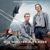 Wir Wollten Aufs Meers (Shores of Hope)