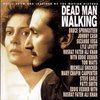Dead Man Walking - Music From and Inspired By the Motion Picture