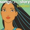 Pocahontas: Songs and Story