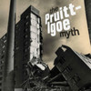 The Pruitt-Igoe Myth