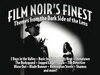 Film Noir's Finest: Themes from the Dark Side of the Lens