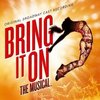 Bring It On - The Musical: Original Broadway Cast Recording