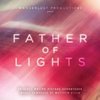 Father of Lights: Original Score