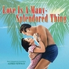 Love Is a Many-Splendored Thing / The Seven Year Itch