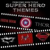 From Comic Book to Film: Super Hero Themes