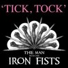 The Man with the Iron Fists: Tick, Tock - Instrumental