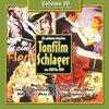 Die schönsten deutschen Tonfilm Schlager von 1929 bis 1950: Volume 10