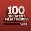 100 Greatest Film Themes - Take 3