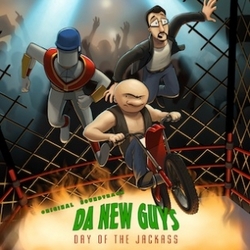 Da New Guys: Day of the Jackass