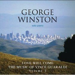 Love Will Come: The Music Of Vince Guaraldi - Volume 2 Deluxe Version