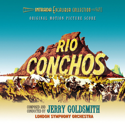 Rio Conchos - Remastered & Expanded