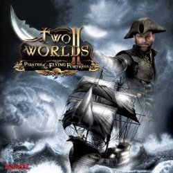 Two Worlds II: Pirates of the Flying Fortress