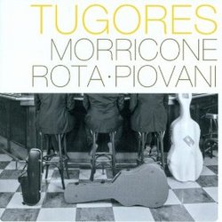 Tugores: Morricone - Rota - Piovani