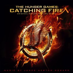 The Hunger Games: Catching Fire - Original Score