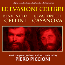 Le evasioni celebri: Benvenuto Cellini & Casanova