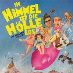 Im Himmel ist die Holle los