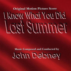 I Know What You Did Last Summer - Original Score