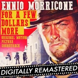 For a Few Dollars More - Remastered
