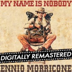 My Name is Nobody - Remastered